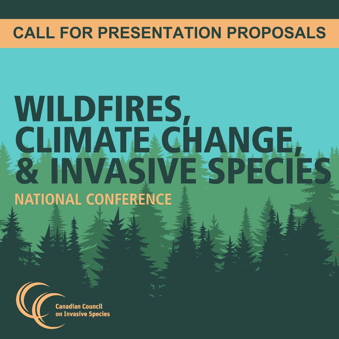 Call for Presentation Proposals Wildfires, Climate Change and Invasive